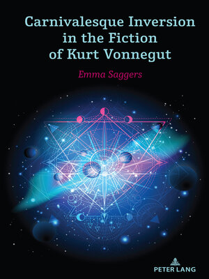 cover image of Carnivalesque Inversion in the Fiction of Kurt Vonnegut